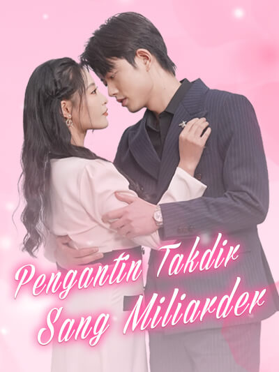 Pengantin Takdir Sang Miliarder