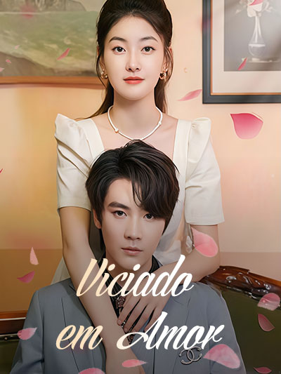 Viciado em Amor