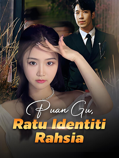 Puan Gu, Ratu Identiti Rahsia