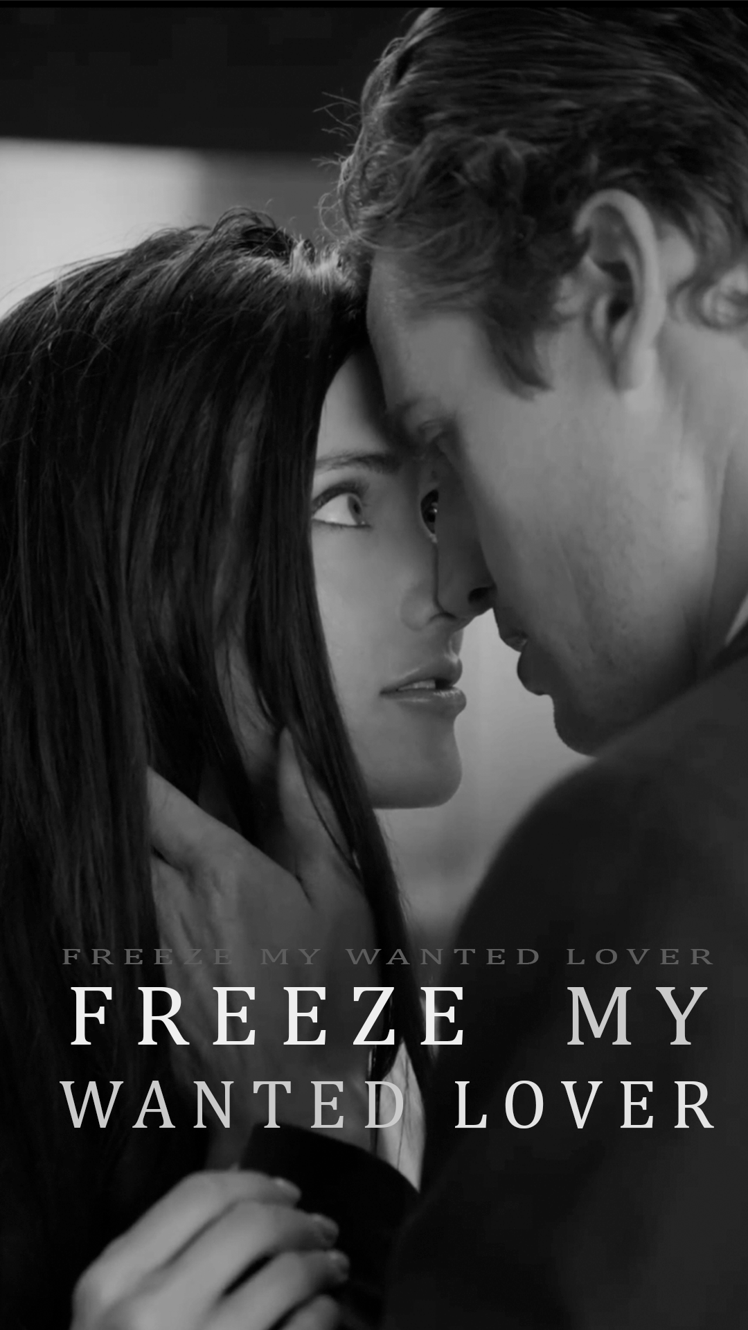 Freeze!my wanted lover